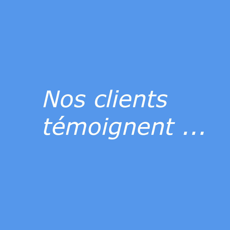 Nos clients témoignent 2